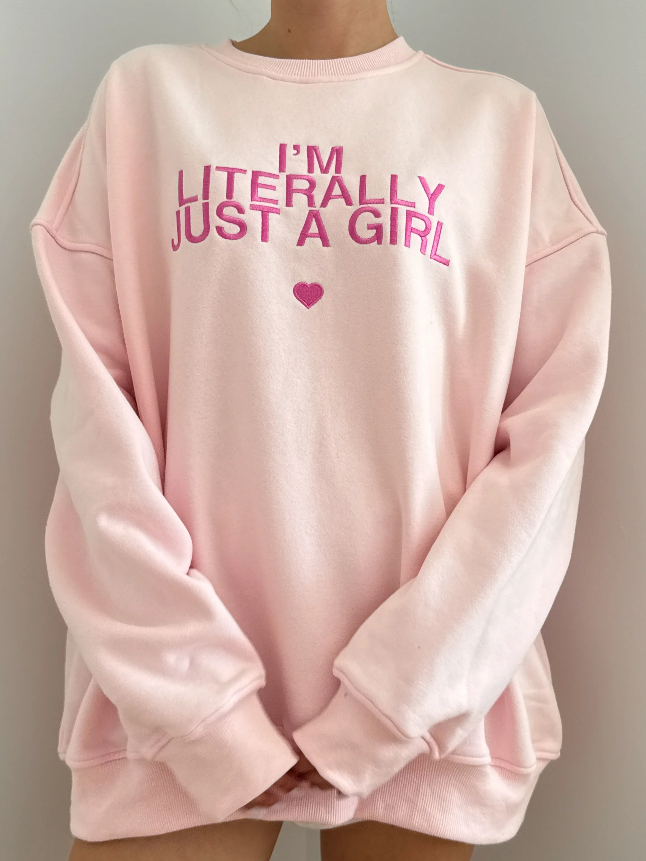I'm Literally Just A Girl Sweatshirt - Image 2