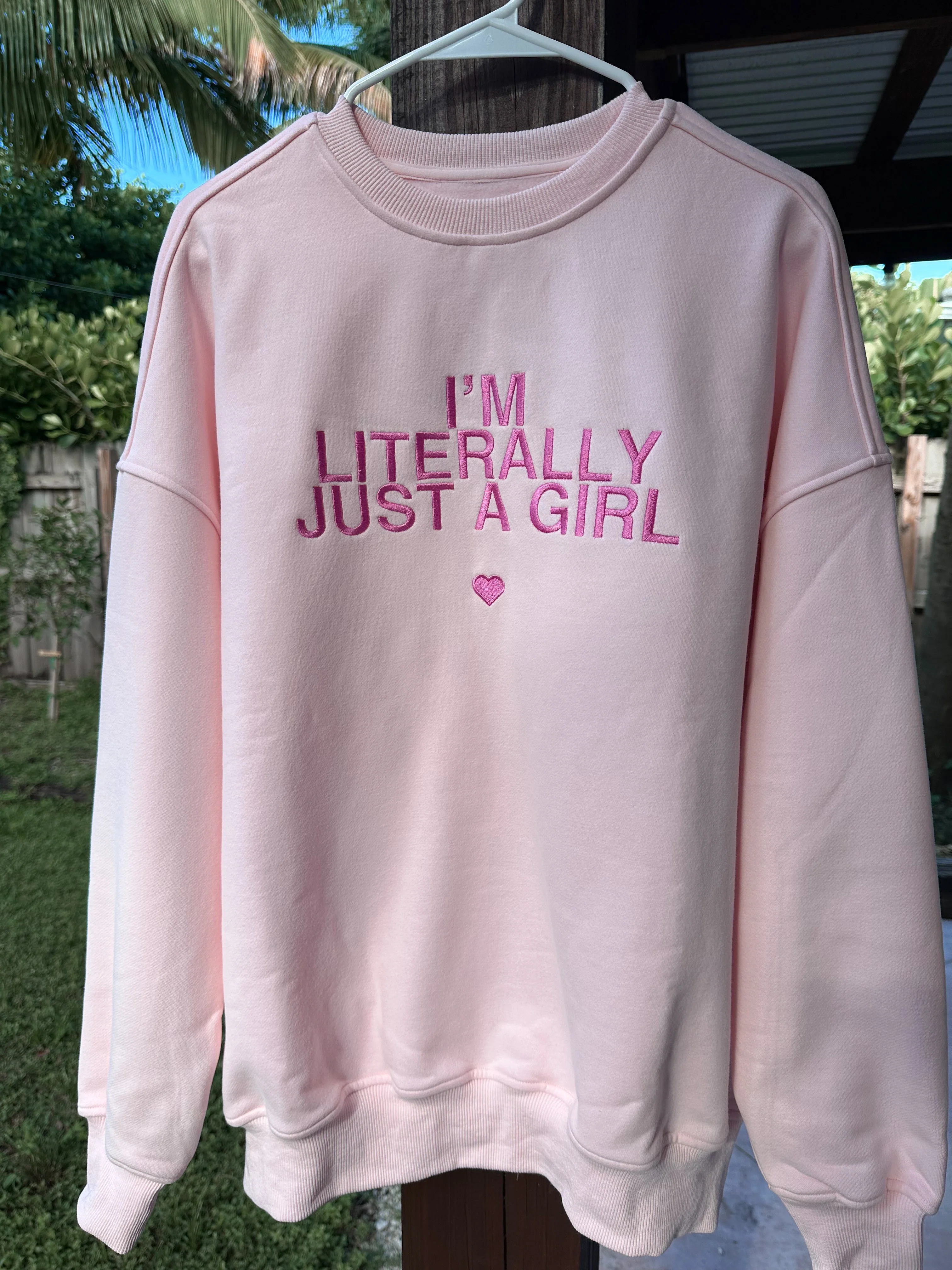I'm Literally Just A Girl Sweatshirt - Image 4